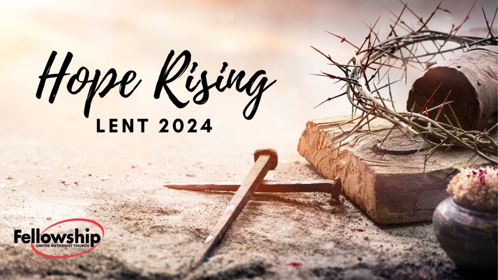 Hope Rising (Lent 2024)